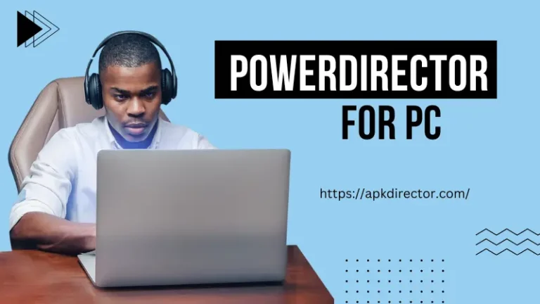 PowerDirector For PC